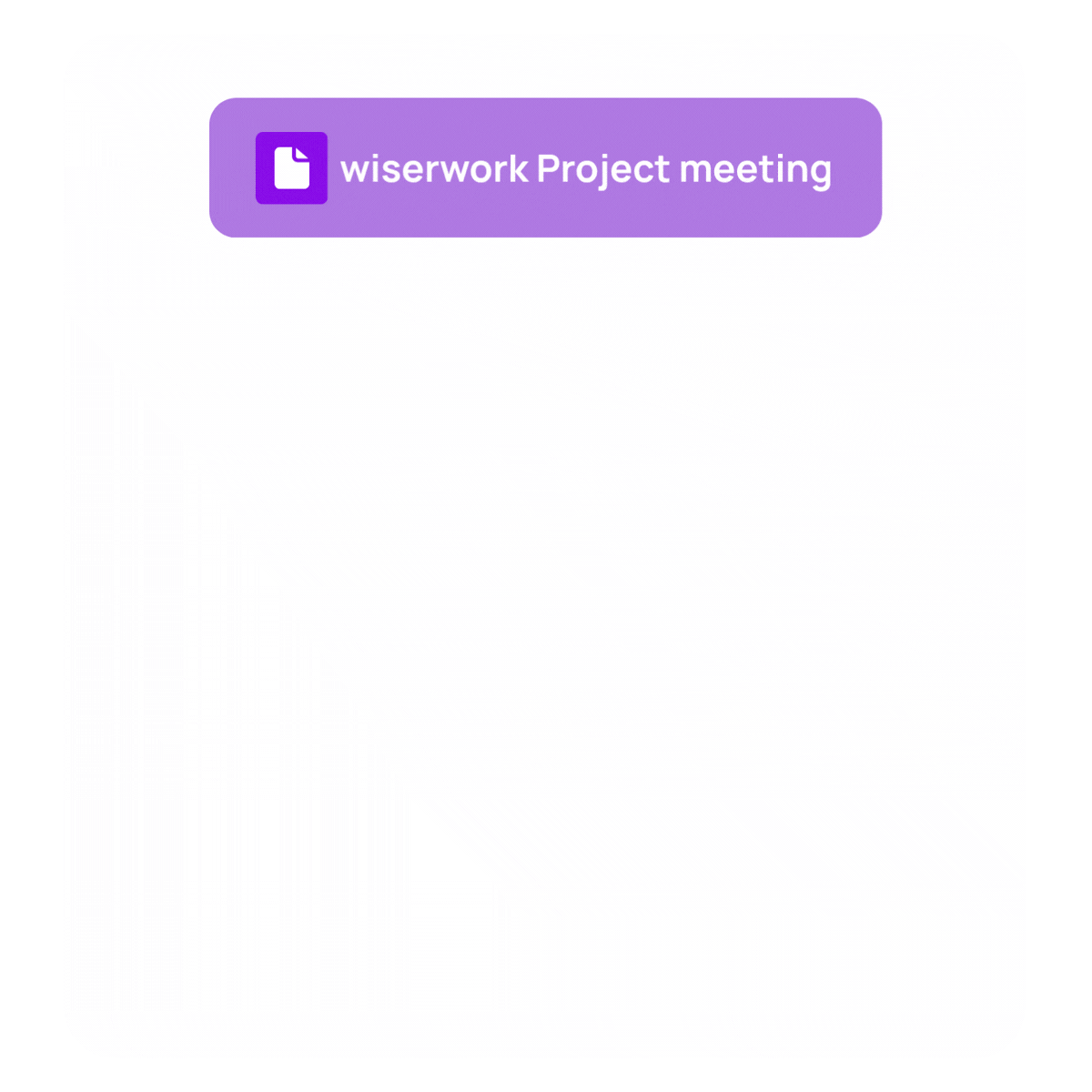 A wiserwork project meeting shared into an AI tool through MCP